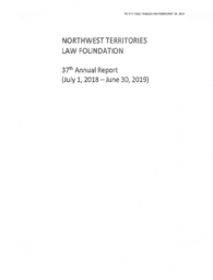 317-19(2) - Northwest Territories Law Foundation 37th Annual Report (July 1, 2018-June 30, 2019) 