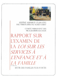 CR 3-16(5) - Rapport sur l'examen de la Loi sur les services à l'enfance et à la famille: Bâtir des familles plus fortes