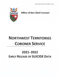 694-19(2) Northwest Territories Coroner Service 2021-2022 Early Release of Suicide Data