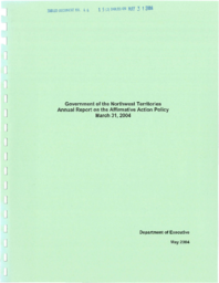 046-15(3) - Government of the Northwest Territories annual report on the affirmative action policy March 31, 2004