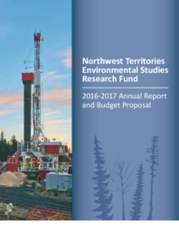 Northwest Territories Environmental Studies Research Fund : 2016-2017 Annual Report and Budget Proposal