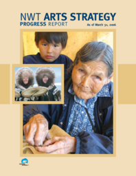 NWT arts strategy : progress report as of March 31, 2006