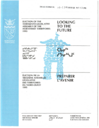 030-13(3) - Looking to the future : election of the thirteenth legislative assembly of the Northwest Territories, 1995