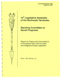 CR 4-15(6) - Report on Community Consultations on Proposed Safer Communities and Neighbourhoods Legislation