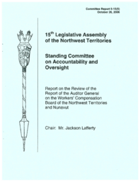 CR 05-15(5) - Report on the Review of the Report of the Auditor General on the Workers' Compensation Board of the Northwest Territories and Nunavut