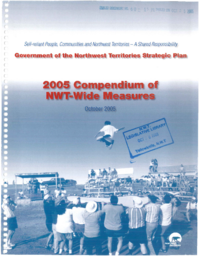 060-15(4) - Government of the Northwest Territories Strategic Plan, 2005 Compendium of NWT-Wide Measures