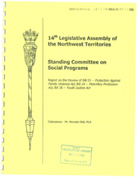 CR 18-14(6) - Report on the Review of Bill 21 - Protection Against Family Violence Act, Bill 24 - Midwifery Profession Act, Bill 26 - Youth Justice Act