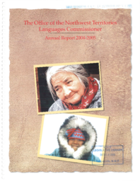 066-15(4) - Office of the Northwest Territories Languages Commissioner, Annual Report 2004-2005