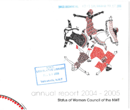 083-15(4) - Annual Report 2004-2005, Status of Women Council of the NWT