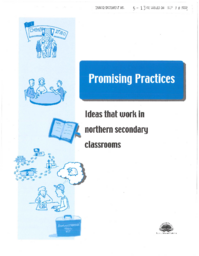 5-13(8) - Promising Practices : Ideas that Work in Northern Secondary Classrooms