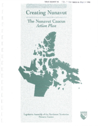 058-13(5) - Creating Nunavut : The Nunavut Caucus Action Plan