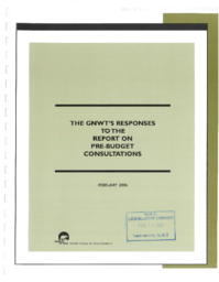 086-15(4) - The GNWT's Responses to the Report on Pre-Budget Consultations, February 2006