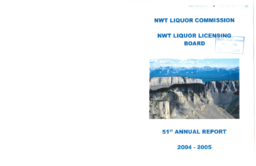 096-15(4) - NWT Liquor Commission and NWT Liquor Licensing Board 2004-2005 Annual Report