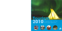 099-15(4) - Tourism 2010 - A Tourism Plan for the Northwest Territories