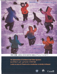 001-13(7) - Annual report on the implementation of the Nunavut Land Claims Agreement = ᐋᕐᕌᒍᓕᒫᒧᑦ ᐅᓂᒃᑲᐅᓯᖏᑦ ᐃᓂᓪᓚᒃᑎᑦᑎᓂᕐᒧᑦ ᓄᓇᕗᑦ ᓄᓇᑕᖑᓂᖓᑕ ᐊᖏᕈᑎᖏᑎᒍᑦ = Rapport annuel sur la mise en oeuvre de l'Accord sur les revendications territoriales du Nunavut