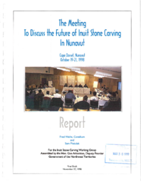 26-13(7) - Report for the Meeting to Discuss the Future of Inuit Stone Carving in Nunavut