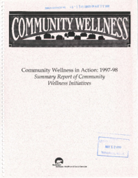 46-13(7) - Community Wellness in Action : 1997-98 : Summary Report of Community Wellness Initiatives