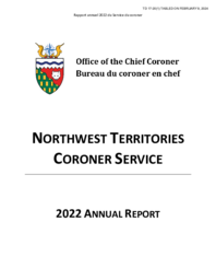 17-20(1) -  Northwest Territories coroner service 2022 annual report = Service du coroner des Territoires du Nord-Ouest rapport annuel 2022