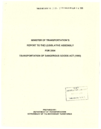 119-15(3) - Minister of Transportation's Report to The Legislative Assembly for 2004, Transportation Of Dangerous Goods Act (1990)