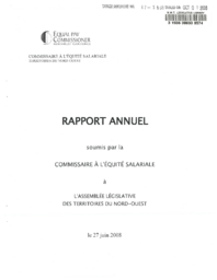 087-16(2) - Rapport annuel de la Commissaire à l'équité salariale présenté à l'Assemblée législative des Territoires du Nord-Ouest entre le 1er juillet 2007 et le 30 juin 2008