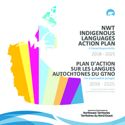 NWT Indigenous Languages Action Plan : A Shared Responsibility 2018-2025