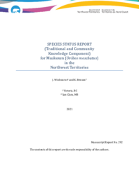 Species Status Report (Traditional and Community Knowledge Component) for Muskoxen (Ovibos moschatus) in the Northwest Territories