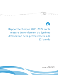 Rapport technique 2021-2022 sur la mesure du rendement du Système d’éducation de la prématernelle à la 12e année