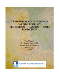 Traditional Knowledge on Caribou Ecology : Vegetation --> Caribou --> Wolf Food Chain