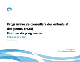 Programme de conseillers des enfants et des jeunes (PCEJ) Examen du programme : Réponse du GTNO