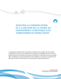 Adapter la conservation et la gestion de la faune au changement climatique aux Territoires du Nord-Ouest