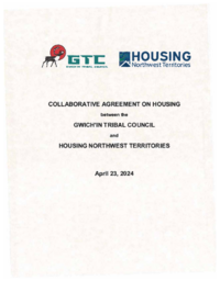 Collaborative Agreement on Housing between the Gwich'in Tribal Council and Housing Northwest Territories