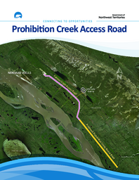 Connecting to Opportunities. Prohibition Creek Access Road Information Sheet