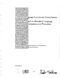 Aboriginal language community consultations : a new approach to aboriginal language research, development and promotion