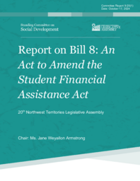 CR 009-20(1) - Report on Bill 8 : An Act to Amend the Student Financial Assistance Act