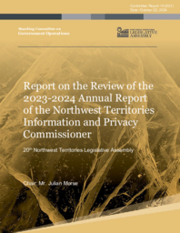 CR 010-20(1) - Report on the Review of the 2023-2024 Annual Report of the Northwest Territories Information and Privacy Commissioner