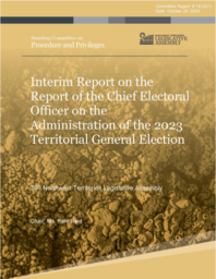 CR 018-20(1) - Interim Report on the Report of the Chief Electoral Officer on the Administration of the 2023 Territorial General Election