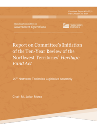 CR 020-20(1) - Report on Committee's Initiation of the Ten-Year Review of the Northwest Territories' Heritage Fund Act