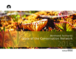 Northwest Territories State of the Conservation Network 2016