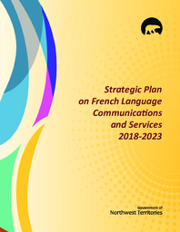 Strategic Plan on French Language Communications and Services 2018-2023