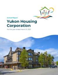 Yukon Housing Corporation annual report for the year ended March 31, 2021