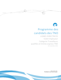 Programme des candidats des TNO : lignes directrices volet employeur catégorie travailleurs qualifiés et entrée express TNO