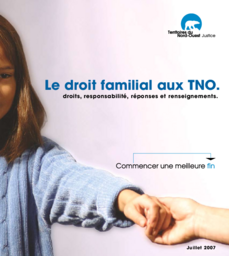 Le droit familial aux TNO : droits, responsabilité, réponses et renseignements