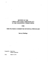 Review of the Child and Family Services Act in the Northwest Territories for the Standing Committee on Social Programs : Survey Findings