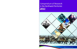 Compendium of Research in the Northwest Territories 2011