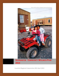 Ulukhaktok Community Wellness Plan 2013