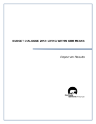 Budget Dialogue 2012 : Living within Our Means : Report on Results