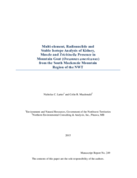 Multi-element, Radionuclide and Stable Isotope Analysis of Kidney, Muscle and Trichinella Presence in Mountain Goat (Oreamnos americanus) from the South Mackenzie Mountain Region of the NWT