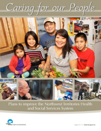 Caring for Our People : Plans to improve the Northwest Territories Health and Social Services System