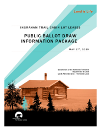 Public Ballot Draw Information Package : Ingraham Trail Cabin Lot Leases