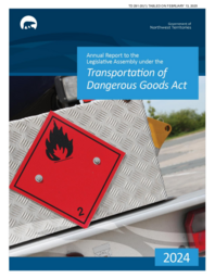 0291-20(1) - 2024 Annual Report to the Legislative Assembly under the Transportation of Dangerous Goods Act